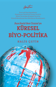 Küresel Biyo-Politika Küresel Biyo-Politika
