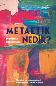 Metaetik Nedir? Metaetik Nedir?