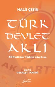 Türk Devlet Aklı - Vekalet Taksimi (Cilt 3)